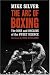 Search : The Arc of Boxing: The Rise and Decline of the Sweet Science