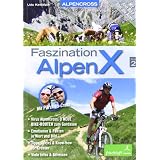 Faszination AlpenX, Band 2von "Michael Reimer"