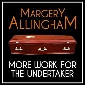 More Work for the Undertaker: An Albert Campion Mystery | [Margery Allingham]