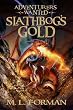 Adventurers Wanted, Book 1: Slathbog's Gold