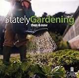 Stately gardening : the changing role of the gardener