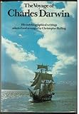 The voyage of Charles Darwin : his autobiographical writings