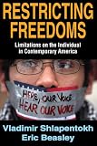 Restricting freedoms : limitations on the individual in contemporary America