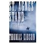 St. Agnes' Stand: A Novel