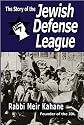 The Story of the Jewish Defense League by Rabbi Meir Kahane