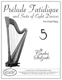 More details of book titled: Prelude Fatidique and Suite of Eight Dances for Pedal Harp