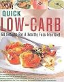 Quick Low-Carb (60 RECIPES FOR A HEALTHY FUSS-FREE DIET - LOSE WEIGHT THE SAFE WAY WITH EASY LOW-CARB FOOD That Takes Less Than 30 Minutes to Cook) (Paperback)