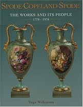 Spode-Copeland-Spode: The Works and Its People 1770-1970