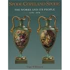 Spode-Copeland-Spode: The Works and Its People 1770 - 1970 by Vega Wilkinson