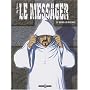Le messager, Tome 4 : Demain, les écritures ...