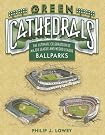 Green Cathedrals: The...