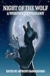 Night of the Wolf: A Werewolf Anthology