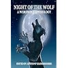 Night of the Wolf: A Werewolf Anthology