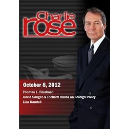 Charlie Rose -Thomas L. Friedman David Sanger & Richard Haass / Lisa Randall  (October 8, 2012)