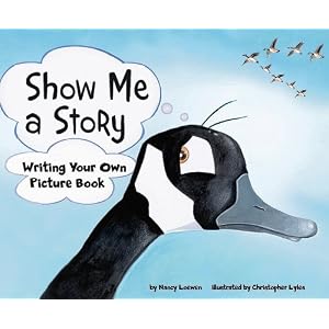 Show Me a Story: Writing Your Own Picture Book 