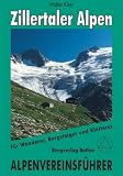 Zillertaler Alpen - f�r Wanderer, Bergsteiger und Kletterer. Alpenvereinsf�hrer