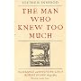 The Man Who Knew Too Much: The strange and Inventive Life of Robert Hooke, 1635 - 1703