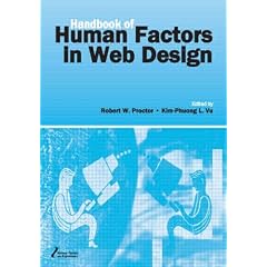 The Handbook of Human Factors in Web Design (Human Factors & Ergonomics)