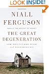 The Great Degeneration: How Instituti...