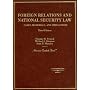 Foreign Relations and National Security Law (American Casebook)