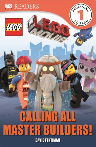 DK Readers L1: The LEGO® Movie: Calling All Master Builders!