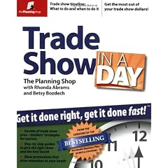 Trade Show in a Day: Get It Done Right, Get It Done Fast!