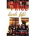Lush Life: A Novel