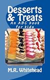 Desserts & Treats (ABC Books for Kids)