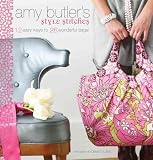 Produkt-Bild: [Amy Butler's Style Stitches: 12 Easy Ways to 26 Wonderful Bags!]Amy Butler's Style Stitches: 12 Easy Ways to 26 Wonderful Bags! BY Butler, Amy(Author)Hardcover