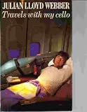 Travels with My Cello