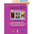 Tarot Journal Of Wisdom Study Course: Book 2: Major Arcana 11 - 21 (Volume 1) by Velvet Angel