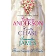 Three Times a Bride by Catherine Anderson, Loretta Chase, and Samantha James