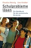 Produkt-Bild: Schulprobleme l&ouml;sen: Ein Handbuch f&uuml;r die systemische Beratung
