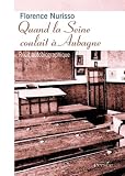 Quand la Seine Coulait a Aubagne