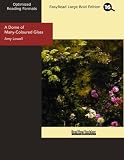 A Dome of Many-Coloured Glass (EasyRead Large Bold Edition)