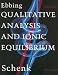 Qualitative Analysis and Ionic Equilibrium by George H. Schenk ISBN 0395770793