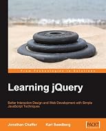 Learning  jQuery: Better Interaction Design and Web Development with Simple JavaScript Techniques