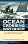 Ocean Crossing Wayfarer: To Iceland and Norway in a 16ft Open Dinghy