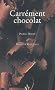 Carr�ment chocolat