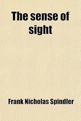 The sense of sight