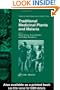 Traditional Medicinal Plants and Malaria (Traditional Herbal Medicines for Modern Times)