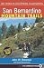 San Bernardino Mountain Trails: 100 Hikes in Southern California