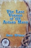 The Last Voyage of the Arisan Maru