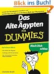 Das Alte �gypten f�r Dummies: Lernen...