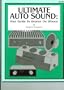Ultimate Auto Sound: Your Guide to Heaven on Wheels