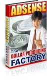 Adsense - The Dollar Producing Factory