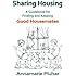 Sharing Housing: A Guidebook for Finding and Keeping Good Housemates