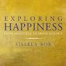 Exploring Happiness: From Aristotle to Brain Science