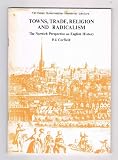Towns, trade, religion, and radicalism : the Norwich perspective on English history