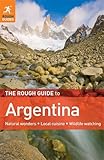 The rough guide to Argentina